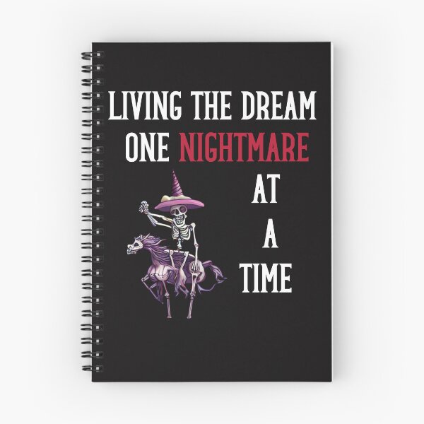 Item preview, Living the Dream one nightmare at a time designed and sold by leshewle.