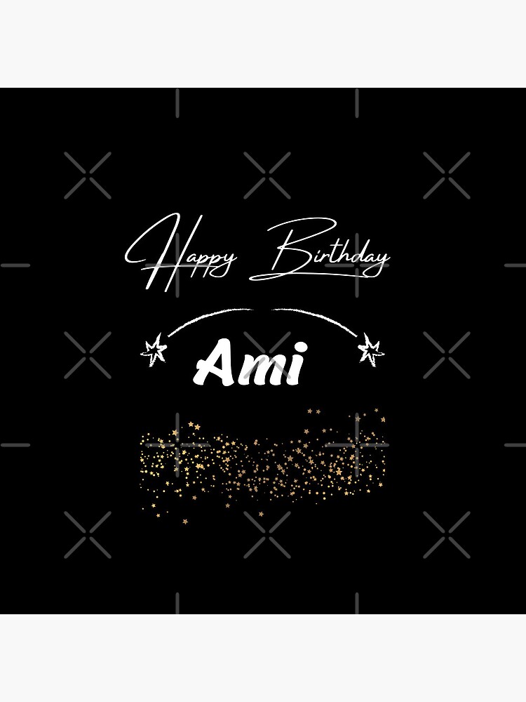Happy Birthday Ami Pin for Sale by KMRmerchDesigns