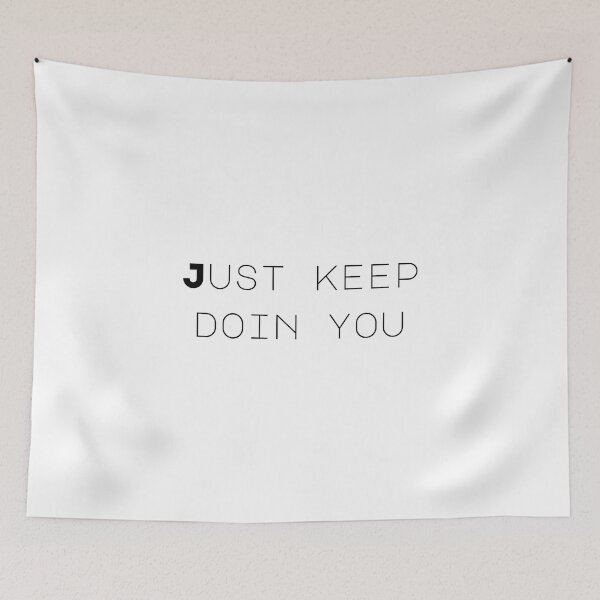 Item preview, Just Keep Doin You designed and sold by erion-store.