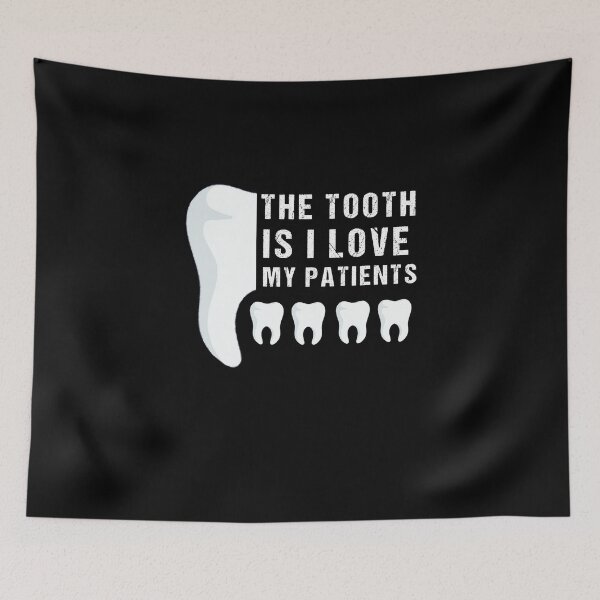 Item preview, The Tooth Is I Love My Patients designed and sold by yssnyd.