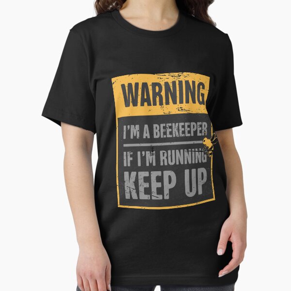 Item preview, Warning, I'm A Beekeeper designed and sold by Jam Jar.