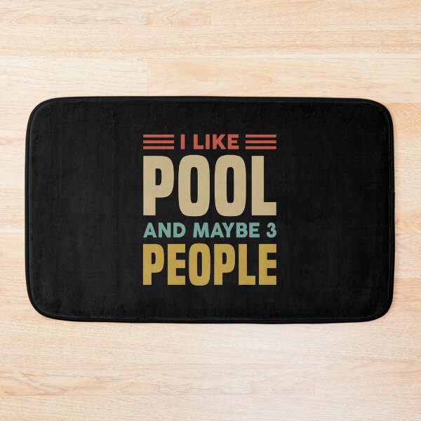 Item preview, I Like Pool & Maybe Like 3 People - Funny Pool Player designed and sold by T-shirt For You.