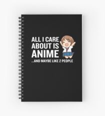 Tout ce que je me soucie de l'anime est drôle Uniforme Kawaii Cahier à spirale