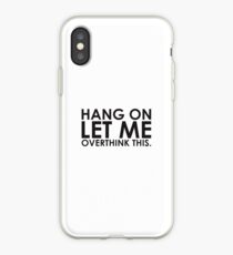Warte mal Lass mich das überdenken iPhone-Hülle & Cover