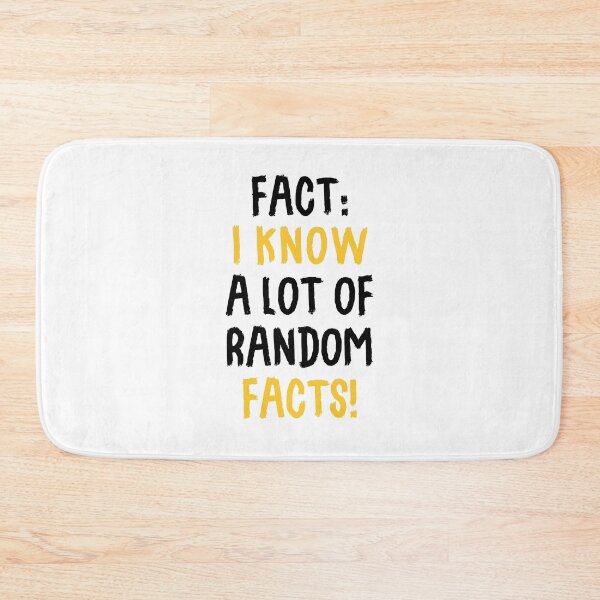 Item preview, Fact: I Know A Lot Of Random Facts! designed and sold by T-shirt For You.