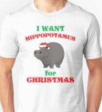 I Want A Hippopotamus For Christmas Unisex T-Shirt