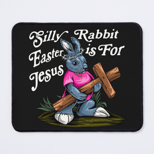Item preview, Silly Rabbit Easter Is For Jesus - Funny Happy Easter - Rabbit Love - Jesus Easter designed and sold by Luvjesus2.