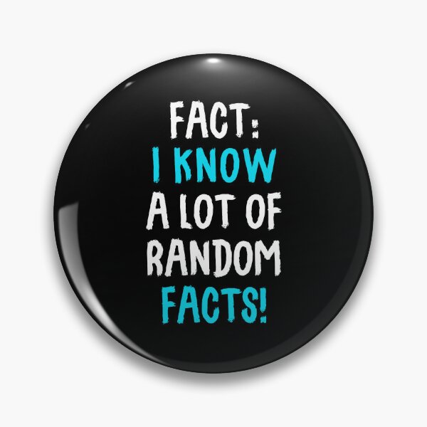 Item preview, Fact: I Know A Lot Of Random Facts! designed and sold by T-shirt For You.