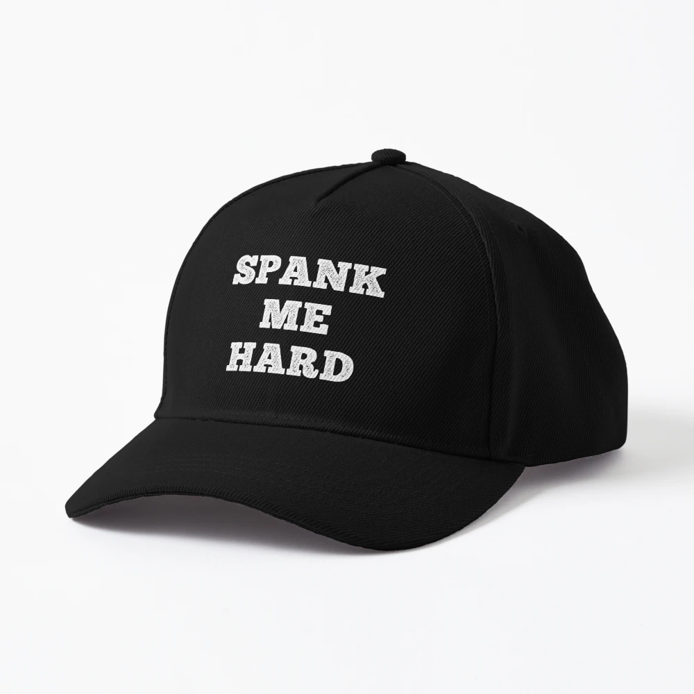 Spank Me Hard Funny Submissive Spanking Humor