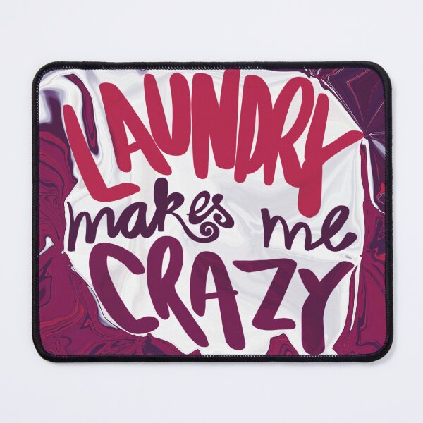 Item preview, Laundry makes me crazy red/purple abstract fluid art designed and sold by chuckletuckle.