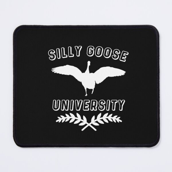 Item preview, SILLY GOOSE UNIVERSITY Funny designed and sold by POPCulturejb.