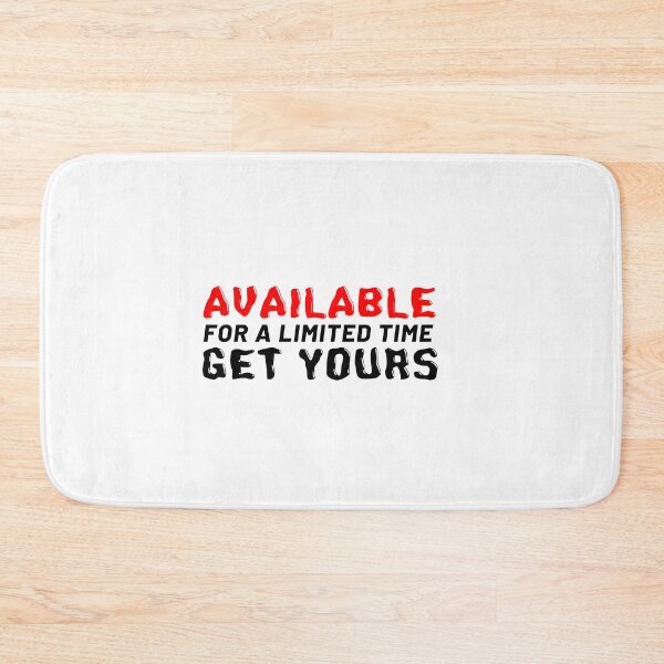 Item preview, Available For A Limited Time Get Yours designed and sold by POPCulturejb.