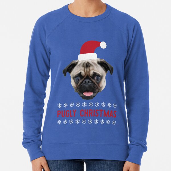 Pugly Christmas Pug Christmas Design Lightweight Sweatshirt
