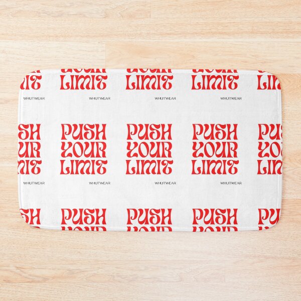 Item preview, Push Your Limit designed and sold by whuTwear.