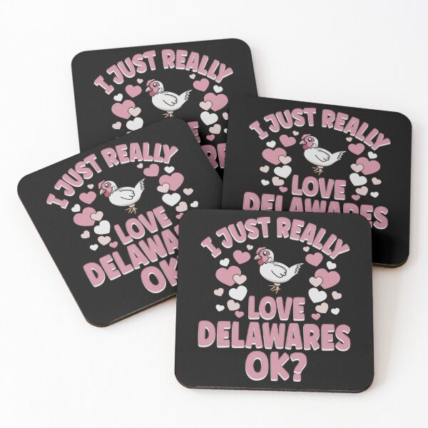 Item preview, I Just Really Love Delaware Chickens OK designed and sold by eternallygifted.