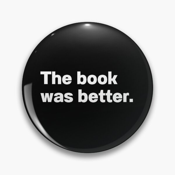 Item preview, The Book Was Better designed and sold by IntrovertWorld.