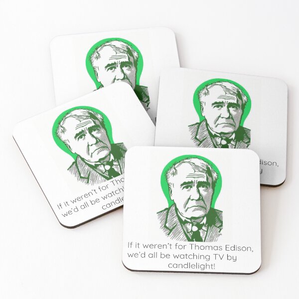 Item preview, If it weren’t for Thomas Edison designed and sold by Anikanje.