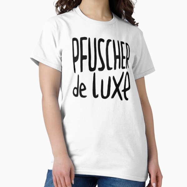 Artikel-Vorschau von Pfuscher de Luxe, Deutsch Pfusch am Bau, designt und verkauft von badlydrawnbabe.