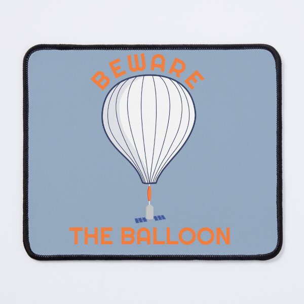 Item preview, Funny Weather Balloon Design - Beware The Balloon designed and sold by OliviaGbyKyro.