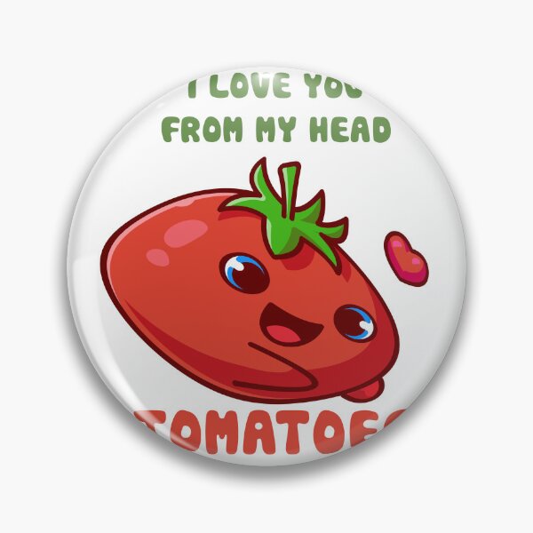 Item preview, I Love You From My Head Tomatoes designed and sold by the--best-art.