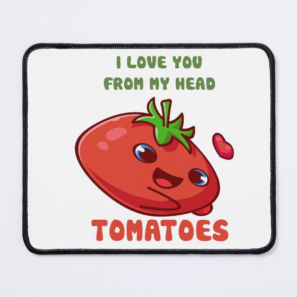 Item preview, I Love You From My Head Tomatoes designed and sold by the--best-art.