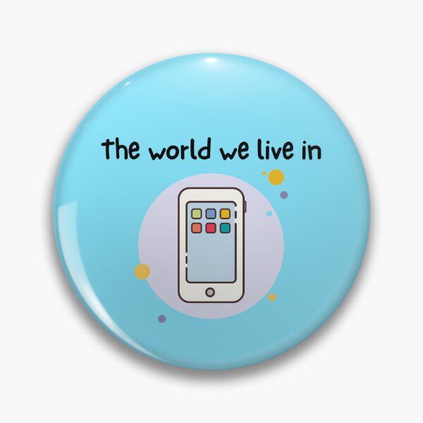 Item preview, The world we live in - Phone addict designed and sold by shanesil.