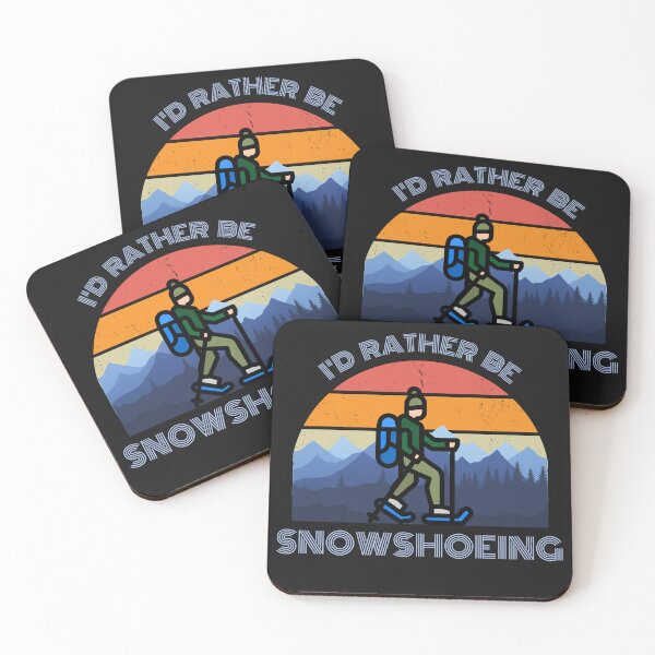 Item preview, I'd Rather Be Snowshoeing designed and sold by SierraGirl777.