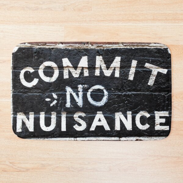 Item preview, Mind Your Manners: A Sign Saying 'Commit No Nuisance' designed and sold by Warren Morgan.