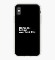 Warte mal Lass mich das überdenken iPhone-Hülle & Cover
