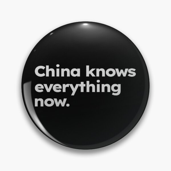 Item preview, China knows everything now. designed and sold by ShirtProse.