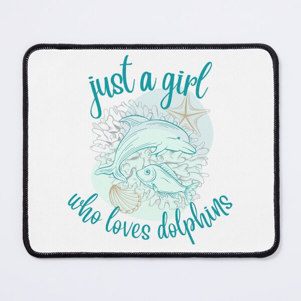 Item preview, just a girl who loves dolphins designed and sold by mu-art.