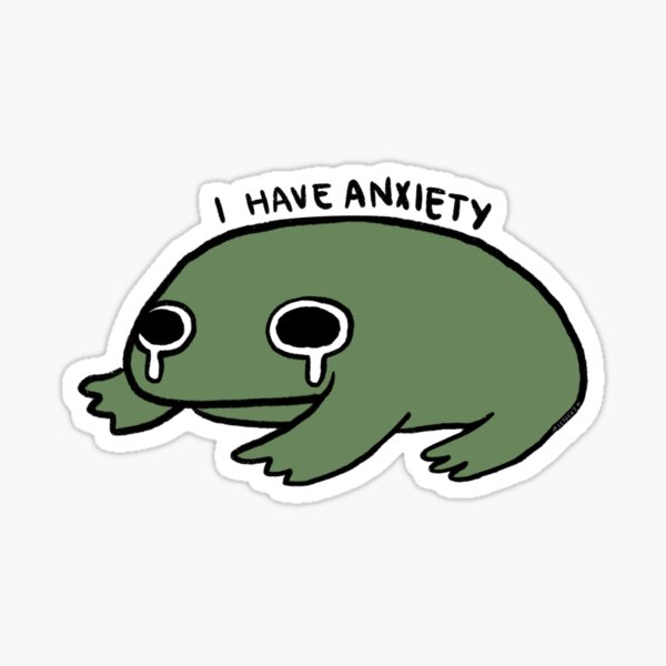 Item preview, I Have Anxiety | Crying Sage Green Frog designed and sold by iristocat.