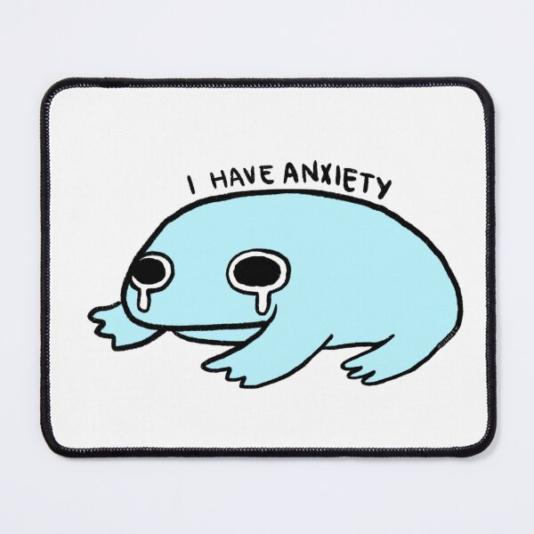 Item preview, I Have Anxiety | Crying Blue Frog designed and sold by iristocat.