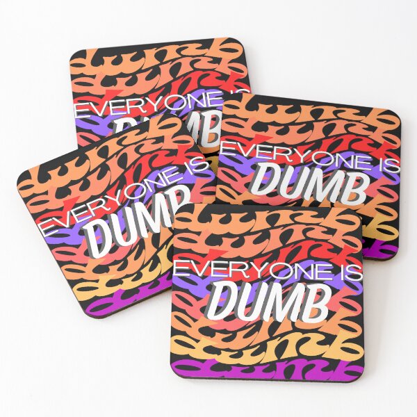 Item preview, Everyone is dumb designed and sold by auriebun.