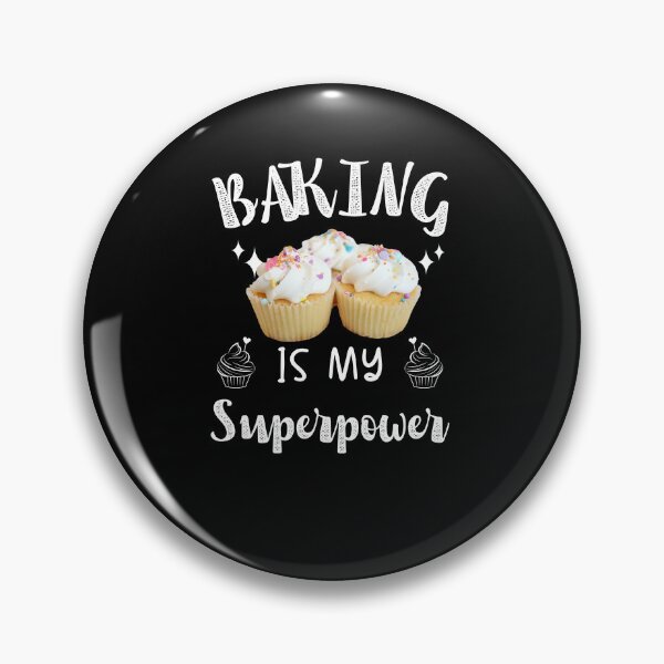 Item preview, Baking is My Superpower women Funny Gift for bakers designed and sold by MouDantArts.