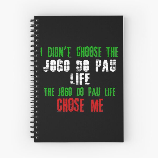 Item preview, I didn't choose the Jogo Do Pau life the Jogo Do Pau life chose me designed and sold by MartialArtsNerd.