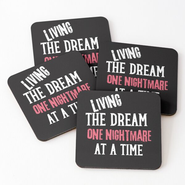 Item preview,  Living the Dream one nightmare at a time designed and sold by leshewle.