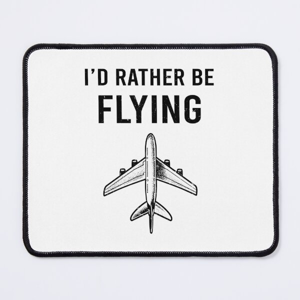 Item preview, Pilot - I'd Rather Be Flying designed and sold by UnknownArtistt.