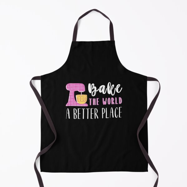 Item preview, Bake The World A Better Place Funny Baker Gift women girls designed and sold by MouDantArts.