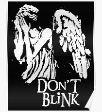 dont blink Poster