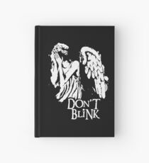 dont blink Hardcover Journal