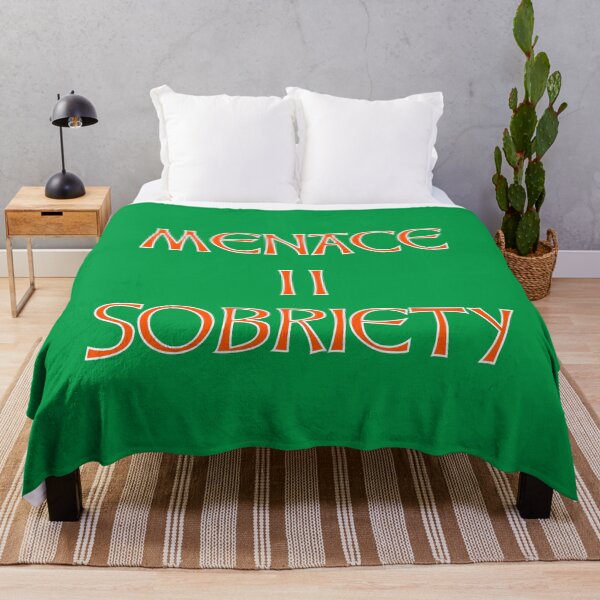 Item preview, MENACE II SOBRIETY designed and sold by Electricitees.