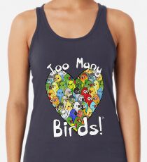 Zu viele Vögel! Vogelkader 1 Racerback Tank Top