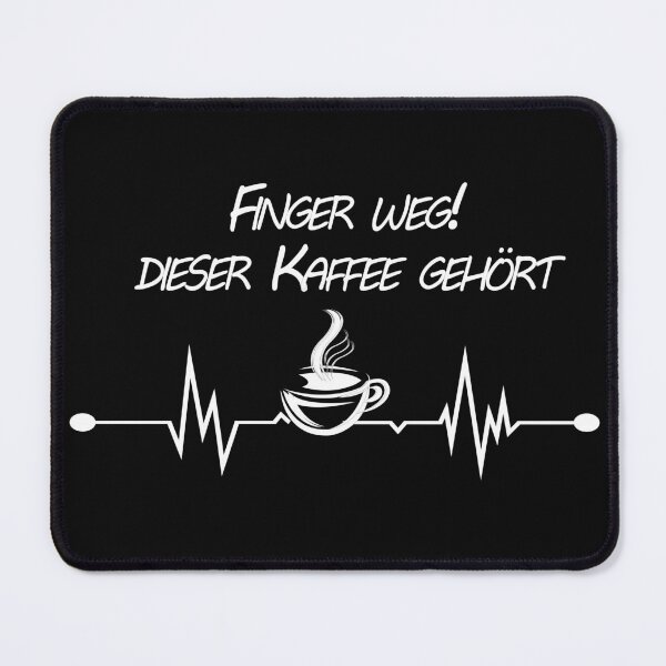 Item preview, Finger weg dieser Kaffee gehört designed and sold by BRoukia.
