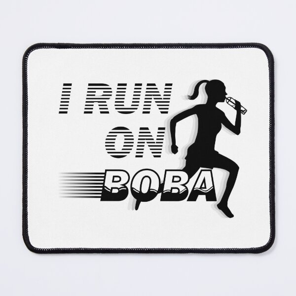 Item preview, I Run on Boba designed and sold by UncleBubbleTea.