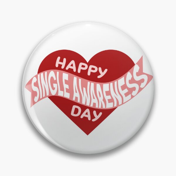 Item preview, Happy Single Awareness Day designed and sold by Mikako.