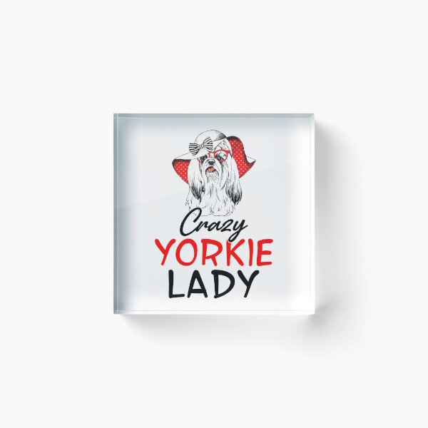 Item preview, Proud To Be A Crazy Yorkie Lady designed and sold by UnknownArtistt.
