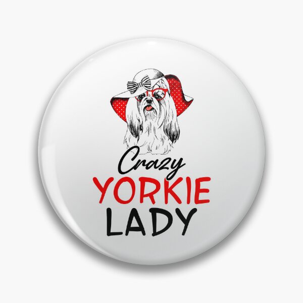 Item preview, Proud To Be A Crazy Yorkie Lady designed and sold by UnknownArtistt.