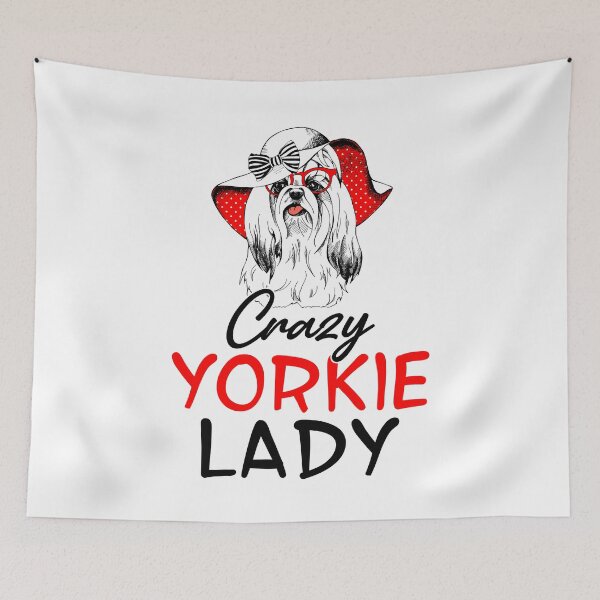 Item preview, Proud To Be A Crazy Yorkie Lady designed and sold by UnknownArtistt.