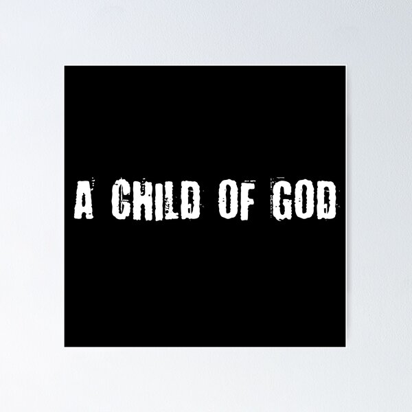 Artikelvorschau, A child of God entworfen und verkauft von simplydesignart.
